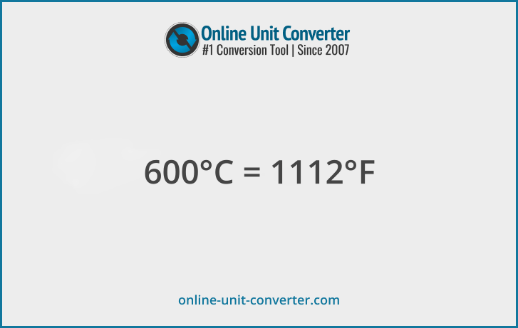 600 Celsius in °F. Convert 600 Celsius to Fahrenheit