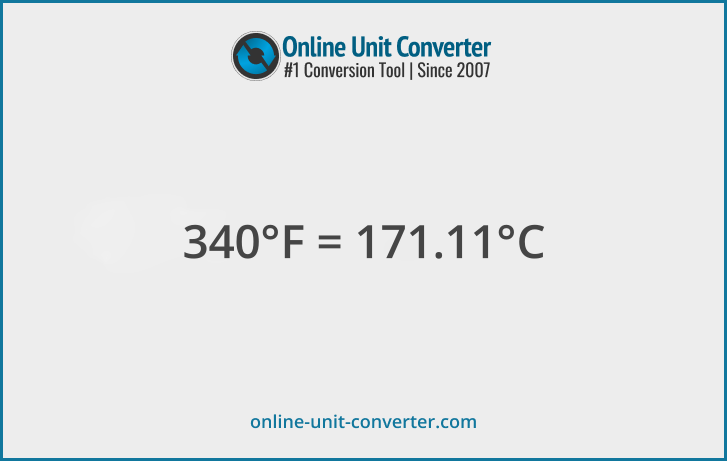 340 °F in °C. Convert 340 Fahrenheit to Celsius