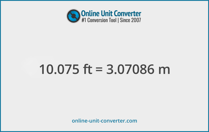 10.075 ft in m. Convert 10.075 feet to meters