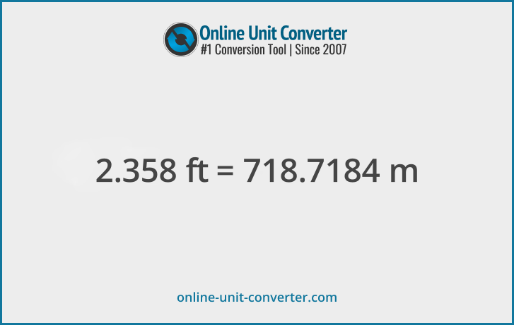 2,358 ft in m. Convert 2,358 feet to meters