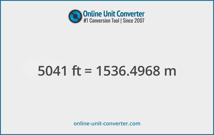 5041 ft in m. Convert 5041 feet to meters