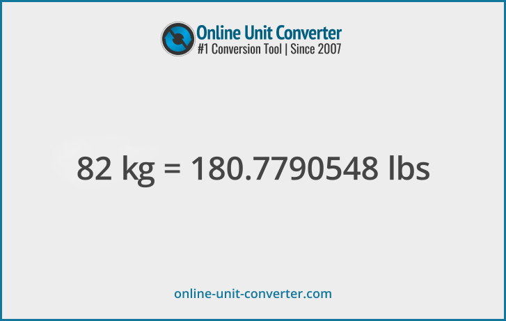 82 kg in lbs. Convert 82 kilograms to pounds