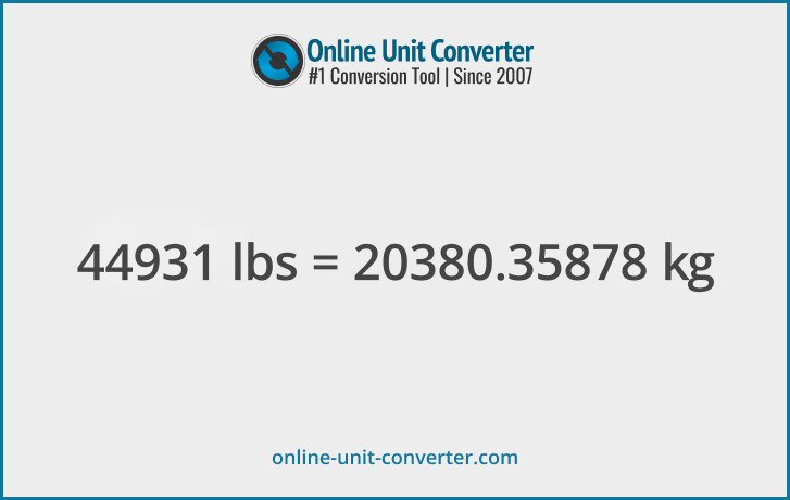 44931 lbs in kg. Convert 44931 pounds to kilograms