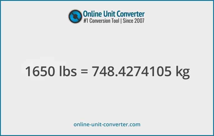 1650 lbs in kg. Convert 1650 pounds to kilograms