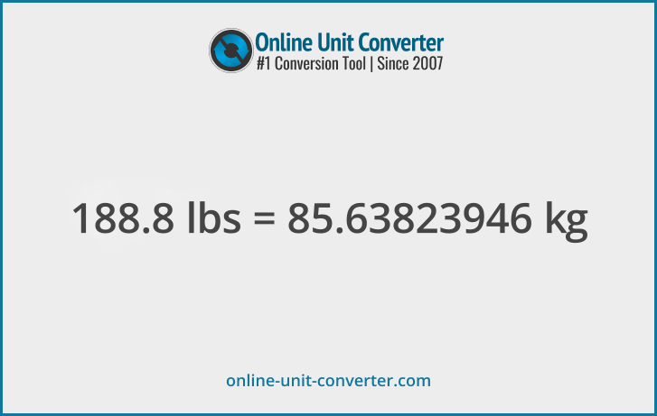 188.8 lbs in kg. Convert 188.8 pounds to kilograms