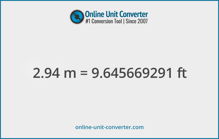 2.94 m in ft. Convert 2.94 meters to feet