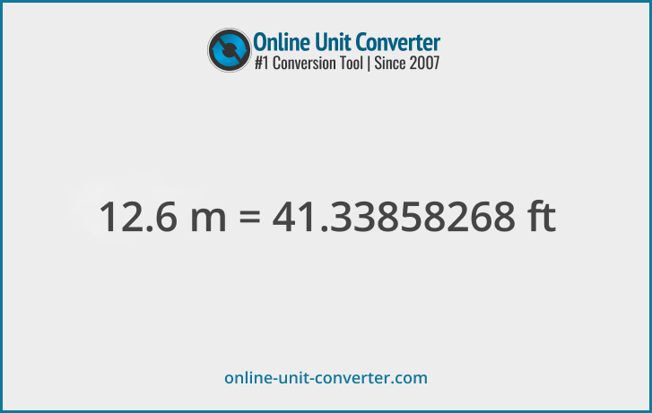 12.6 m in ft. Convert 12.6 meters to feet