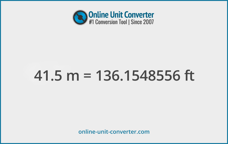 41.5 m in ft. Convert 41.5 meters to feet