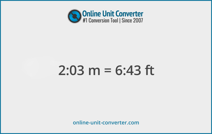 2:03 m in ft. Convert 2:03 meters to feet