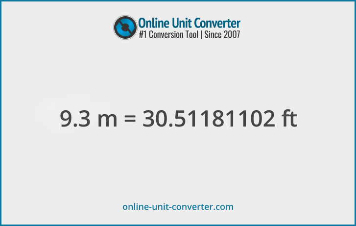 9.3 m in ft. Convert 9.3 meters to feet