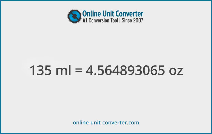 135 ml in oz. Convert 135 milliliters to fluid ounces