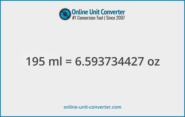 195 ml in oz. Convert 195 milliliters to fluid ounces