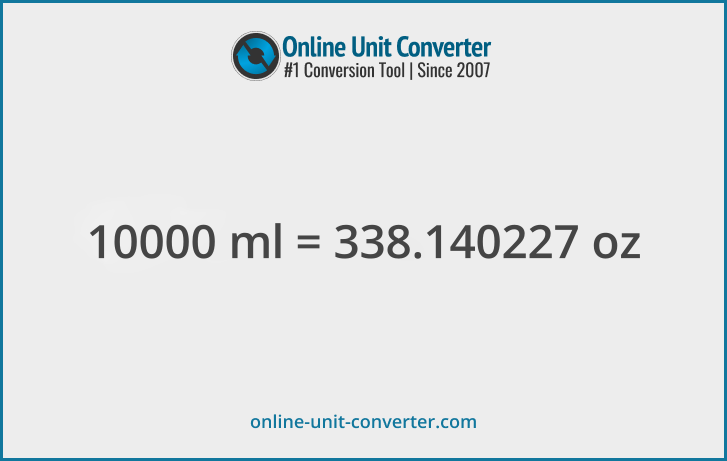 10000 ml in oz. Convert 10000 milliliters to fluid ounces