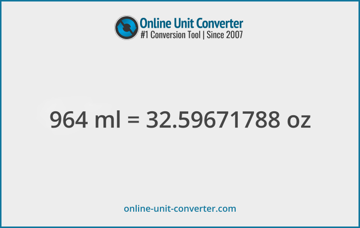 964 ml in oz. Convert 964 milliliters to fluid ounces