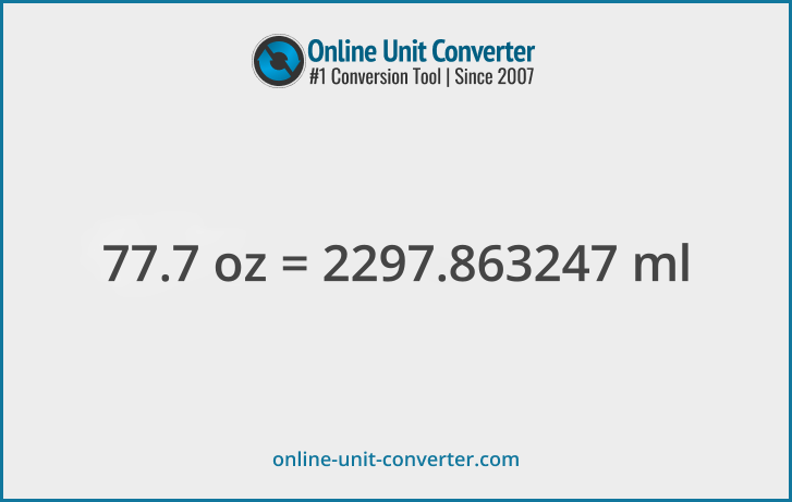 77.7 oz in ml. Convert 77.7 fluid ounces to milliliters